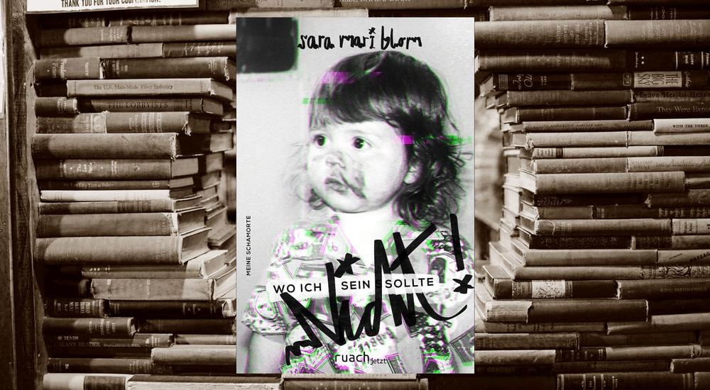 Wo ich (nicht) sein sollte, Sara Mari Blom, Verlag: ruach.jetzt, ISBN: 978-3-949617-84-3